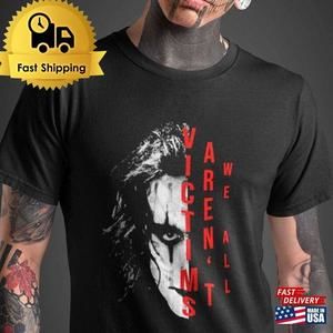 The Crow T-Shirt Brandon Lee Shirt Victims Aren T-shirt